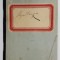 CARNET CU EVIDENTA LECTIILOR ASCULTATE SI NOTAREA ELEVILOR , SCRIS OLOGRAF , 1913