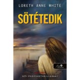 S&ouml;t&eacute;tedik - Loreth Anne White