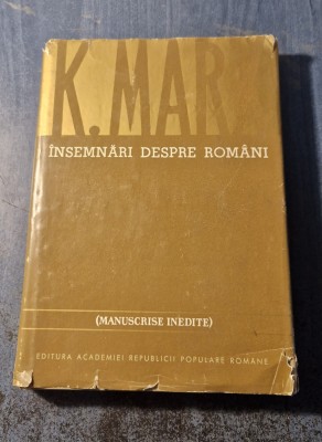 Insemnari despre romani K. Marx foto