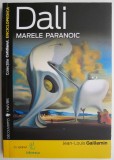 Dali, Marele Paranoic - Jean-Louis Gaillemin, Carte de Istorie