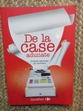 De la case adunate - Povestiri adevarate din Carrefour - contine ilustratii