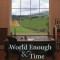 World Enough &amp; Time: On Creativity and Slowing Down