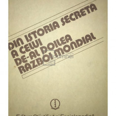 Gh. Buzatu - Din istoria secretă a celui de-al doilea război mondial (editia 1988)