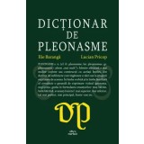 Dictionar de pleonasme/Ilie Baranga, Lucian Pricop