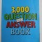 3.000 QUESTIONS AND ANSWER BOOKS - FOR ALL THE FAMILY , 1983 , PREZINTA PETE SI HALOURI DE APA *