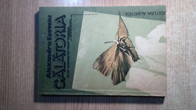 Alexandru Ecovoiu - Calatoria (Editura Albatros, 1987) foto
