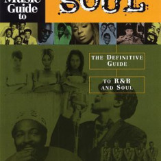 All Music Guide to Soul: The Definitive Guide to Randb and Soul