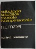 Psihologia relațiilor morale interpersonale &ndash; N. C. Matei - Carte Psihologie