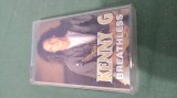 Cumpara ieftin CASETA AUDIO KENNY G -BREATHLESS ORIGINALA FOARTE RARA !!! EUROSTAR