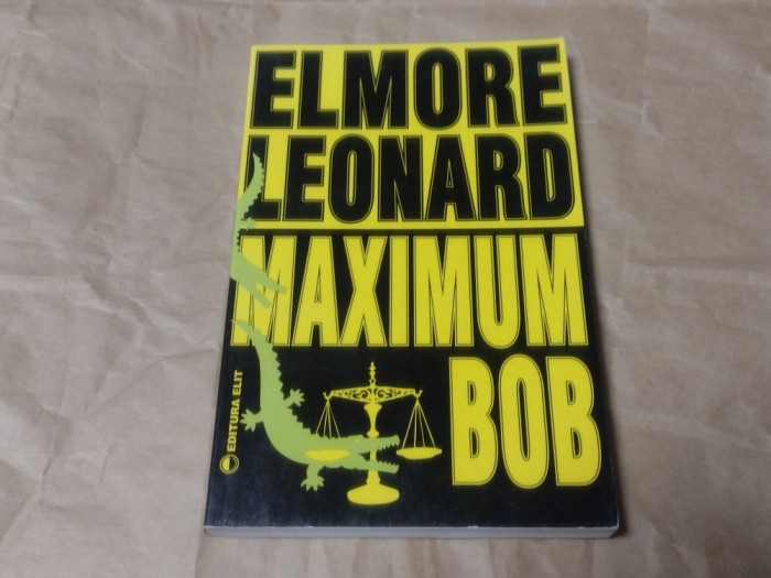 ELMORE LEONARD - MAXIMUM BOB