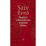 Megh&iacute;v&aacute;s a Rienzi Mariska Szabadidő Klubba - Sz&iacute;v Ernő