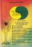 Alexandru Dobos - Farmacia Edenica: Plantele medicinale si utilizarea lor