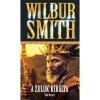 A Zuluk kir&aacute;lya - Wilbur Smith