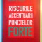 RISCURILE ACCENTUARII PUNCTELOR FORTE de ROBERT B. KAISER , 2011