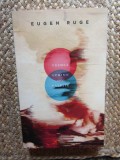 Eugen Ruge - Vremea luminii care paleste | Carte beletristica | 2013 | Carti Curtea Veche | 377 pagini | Coperta necartonata