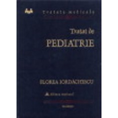 Tratat De Pediatrie - Florea Iordachescu