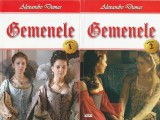 ALEXANDRE DUMAS - GEMENELE ( 2 VOLUME )