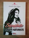 SANATATE PRIN TERAPII NATURISTE de AURELIAN CIRJEU GOGAN , * MINIMA UZURA