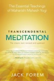 Transcendental Meditation: The Essential Teachings of Maharishi Mahesh Yogi. the Classic Text Revised and Updated
