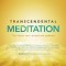 Transcendental Meditation: The Essential Teachings of Maharishi Mahesh Yogi. the Classic Text Revised and Updated