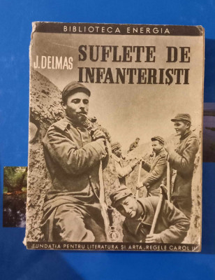 Suflete de infanteristi - J. Delmas foto