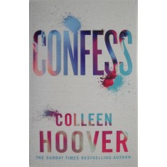 Confess &ndash; Colleen Hoover