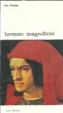 Arta si umanism la Florenta pe vremea lui Lorenzo Magnificul (2 volume) - Ivan Cloulas