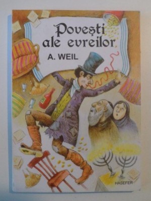 POVESTI ALE EVREILOR de A. WEIL foto