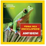 Amfibieni. Volumul 19. Prima mea enciclopedie National Geographic