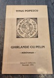Ghirlande cu pelin Titus Popescu cu autograf