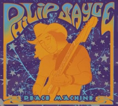 PHILIP SAYCE Peace Machine digipak (cd) foto