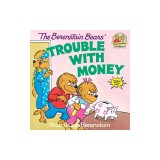 The Berenstain Bears' Trouble with Money