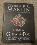 Lumea de Gheață și Foc - Istorii nespuse din Westeros și din Urzeala Tronurilor