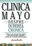 David W. Swanson - Clinica Mayo. Despre durerea cronică, Nemira