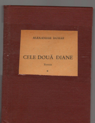 C9183 CELE DOUA DIANE - ALEXANDRE DUMAS, VOL.1 foto