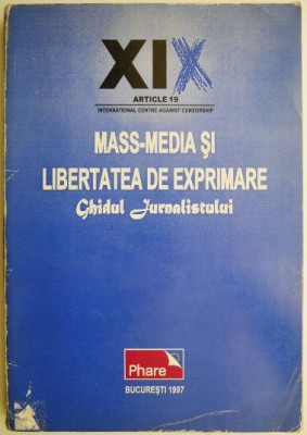 Ghidul jurnalistului Mass-Media si libertatea de exprimare foto