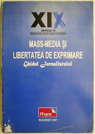 Ghidul jurnalistului Mass-Media si libertatea de exprimare