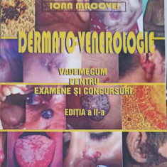 DERMATO - VENEROLOGIE. VADEMECUM PENTRU EXAMENE SI CONCURSURI-ORTANSA MACOVEI, IOAN MACOVEI