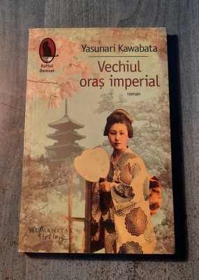 Vechiul oras imperial Yasunari Kawabata foto