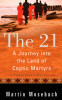 The 21: A Journey Into the Land of Coptic Martyrs, 2015