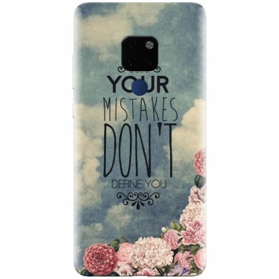 Husa silicon pentru Huawei Mate 20, Your Mistakes Dont Define You foto
