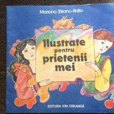 Ilustrate pentru prietenii mei Mariana Taranu Ratiu poezii Ed. Ion Creanga 1989