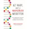 Az vagy, amit a nagysz&uuml;leid megettek - Amit a t&aacute;pl&aacute;lkoz&aacute;sr&oacute;l, &eacute;letm&oacute;dr&oacute;l, epigenetik&aacute;r&oacute;l &eacute;s a kr&oacute;nikus betegs&eacute;gek eredet&eacute;ről tudni kell - Judith Finla
