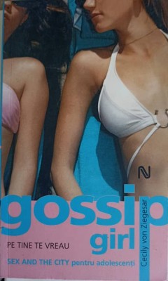 GOSSIP GIRL. PE TINE TE VREAU-CECILY VON ZIEGESAR-249396 foto