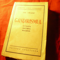 Gh. -Gandirismul - Istorie Doctrina Realizari - Ed. Cugetarea 1940 ,360 pag