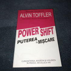 ALVIN TOFFLER - POWER SHIFT PUTEREA IN MISCARE