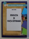 Educatia si viata cotidiana Ioan Jinga