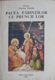 PACEA PARINTILOR CU PRUNCII LOR-PROTOS. NICODIM MANDITA-360403