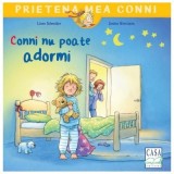 Cumpara ieftin Conni Nu Poate Adormi, Liane Schneider - Editura Casa