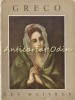 Greco (1541-1614) Gabriel Rouches - Album Pictura, Les Maitres, Braun &amp; Cie, 1953, Franceza, Arta